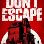 Don't Escape
